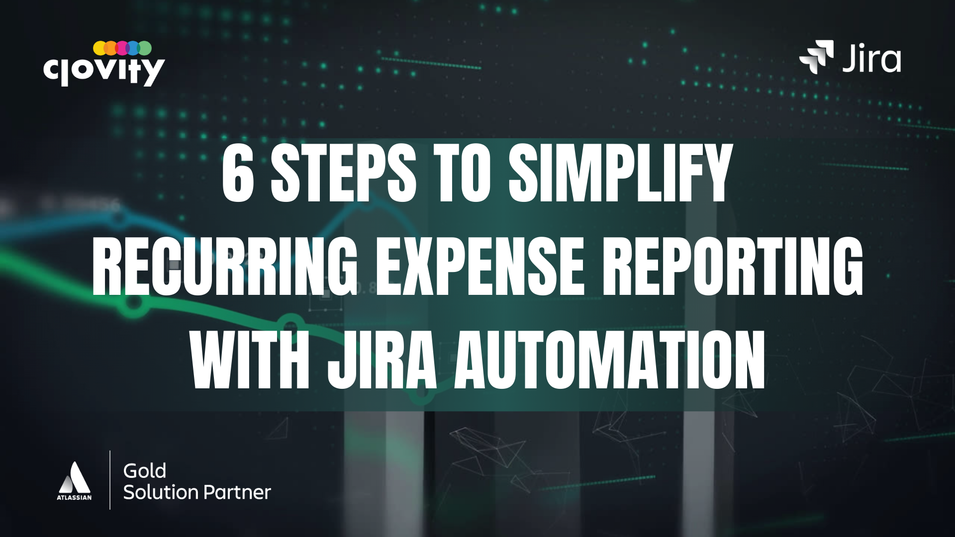 Automate Recurring Expense Reports with Jira | Clovity & Atlassian