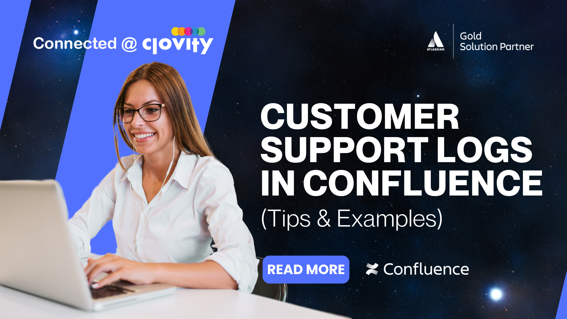 At Clovity (Atlassian Partner), we guide teams in building thorough ticket logs in Confluence to improve customer support workflows. Atlassian integration ensures consistent documentation and effective solutions.