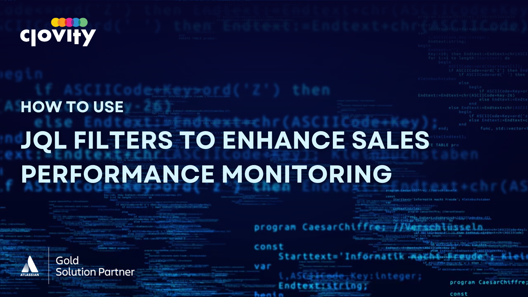 Discover how Clovity leverages Atlassian Jira dashboards and JQL filters to monitor and optimize sales KPIs, enabling real-time tracking and actionable insights for growth.