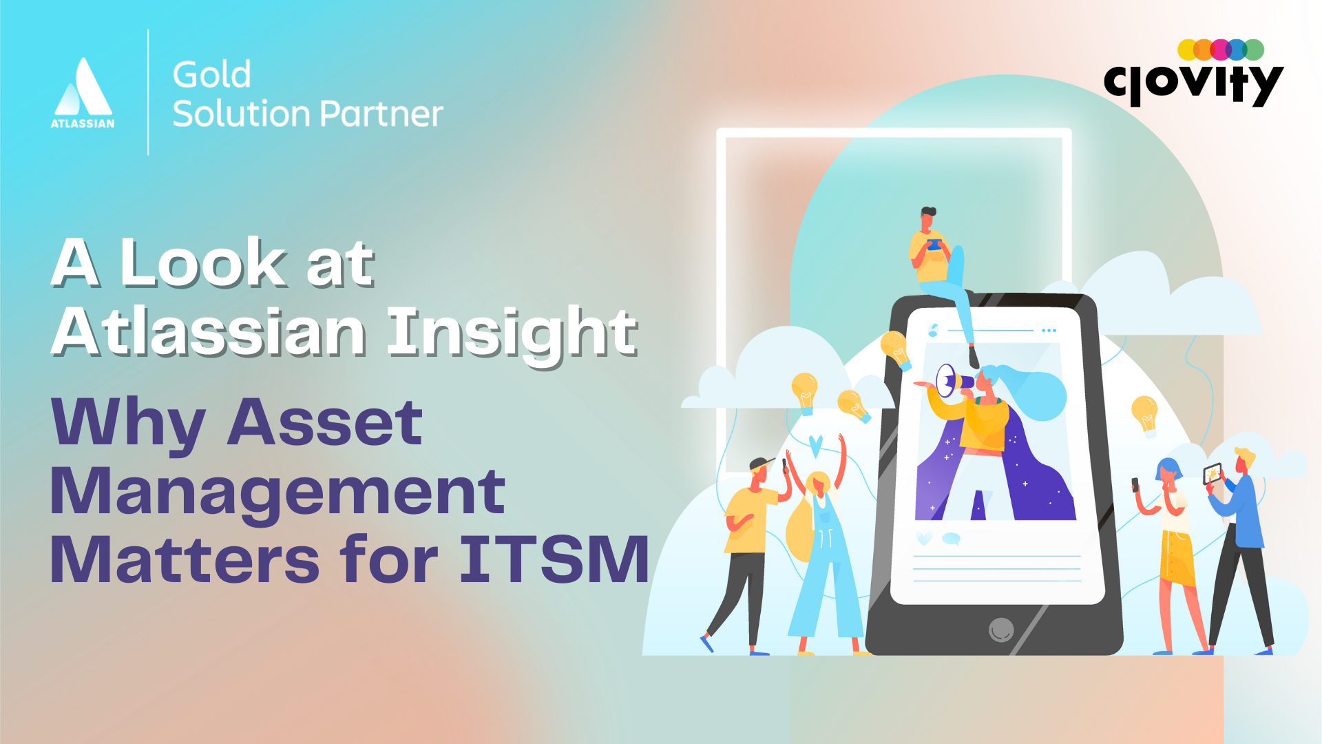 Learn how Atlassian Insight helps streamline asset management, minimize downtime, and optimize IT operations in Jira Service Management with Clovity.