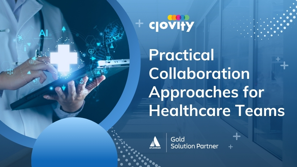 Discover how Atlassian tools boost collaboration among healthcare teams with Clovity (Atlassian Expert and Gold Solution Partner). Combine Confluence Jira JSM Slack or Teams for better outcomes